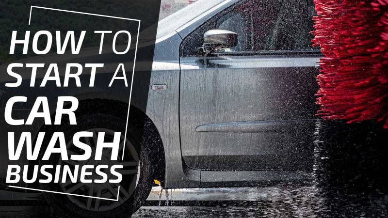 How to Start Automatic Car Wash Business -